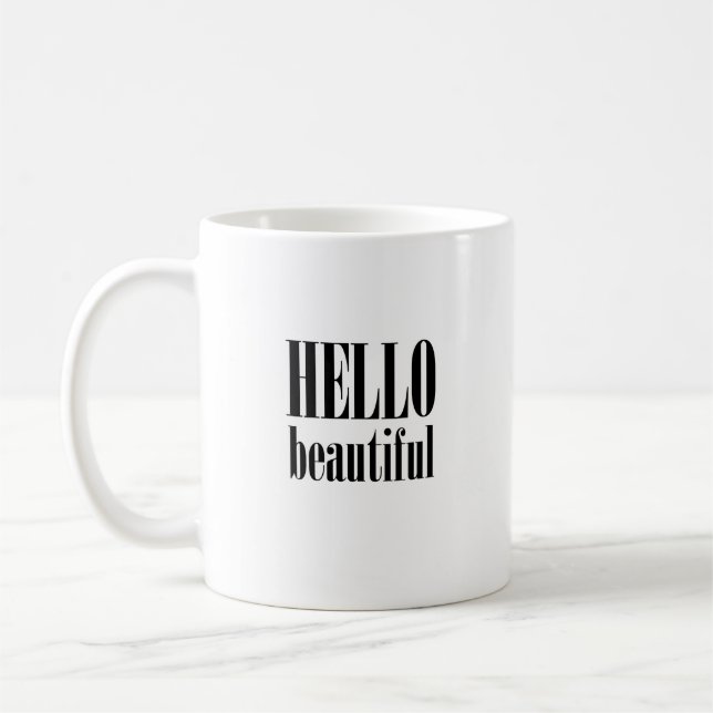 Hello Beautiful Coffee Mug (Left)