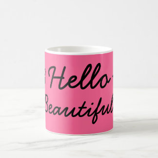 Hello Beautiful! Coffee Mug