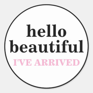 HELLO BEAUTIFUL CUSTOMIZED TEXT AND LOGO STYLISH CLASSIC ROUND STICKER