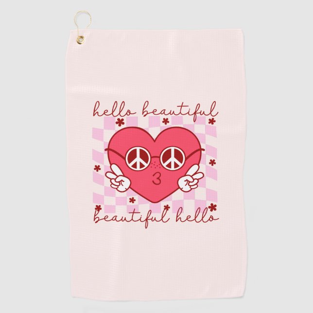 Hello Beautiful | Cute & Heartfelt Golf Towel (Front)