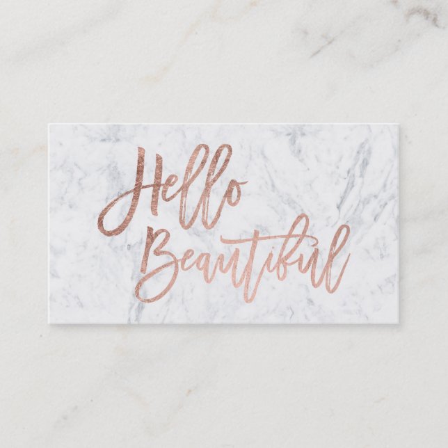Hello beautiful faux rose gold chic script marble business card (Front)