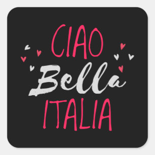 Hello beautiful Italy Square Sticker