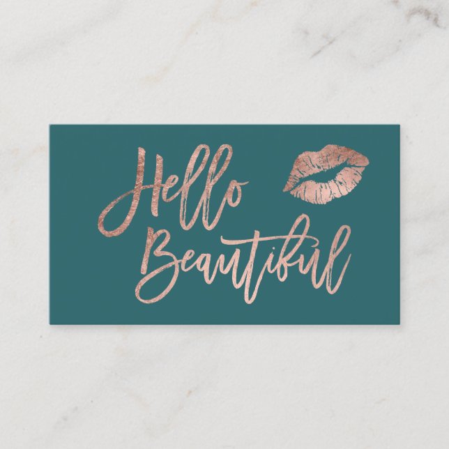Hello beautiful lips rose gold chic script teal business card (Front)