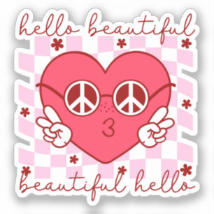 Hello Beautiful Pink Heart