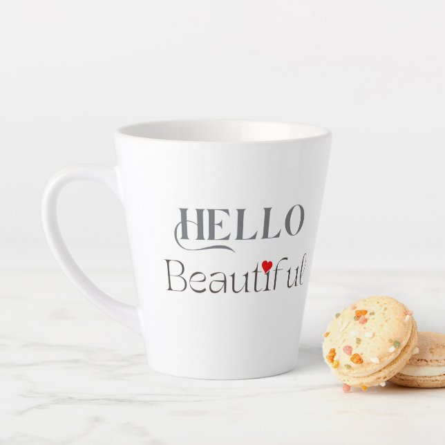 Hello Beautiful Positive Affirmation Gift Latte Mug (In Situ)