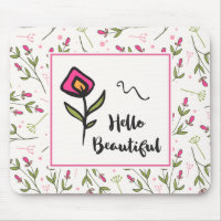 Hello Beautiful Pretty Pink Orange Wildlflower