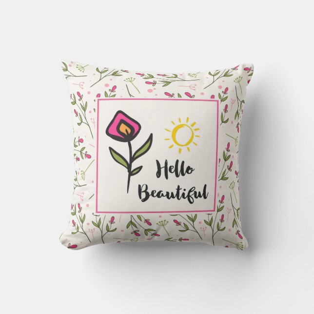 Hello Beautiful Pretty Wildlflowers and Sun Cushion (Front)