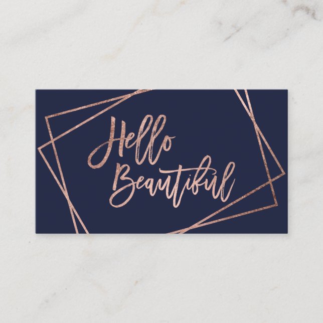 Hello beautiful rose gold script geometric navy business card (Front)