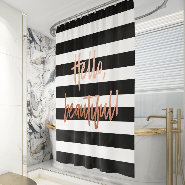 Hello Beautiful Rose Gold Striped Shower Curtain (Creator Uploaded)