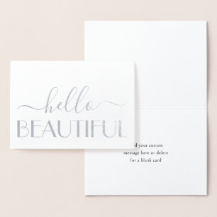 Hello Beautiful Simple Modern Script Folded Note Foil Card