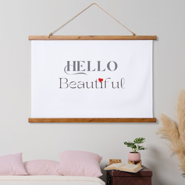 HELLO Beautiful, Uplifting Gift for Her Hanging Tapestry (Bedroom)