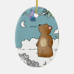 Hello Bird said Mr Bear - ornament