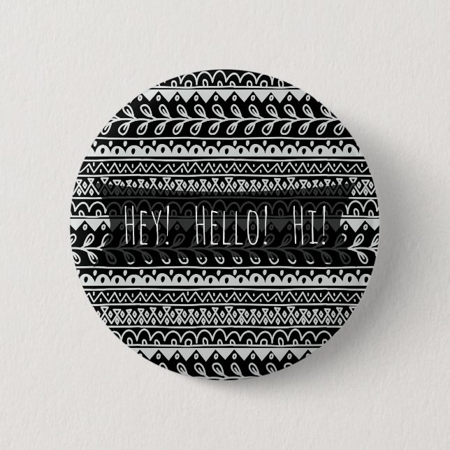 "Hello" Black and White Doodle Patterns 6 Cm Round Badge (Front)