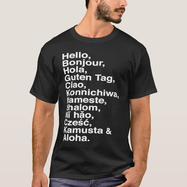 Hello, Bonjour, Hola, Ciao, Aloha  for Language 's T-Shirt (Front)