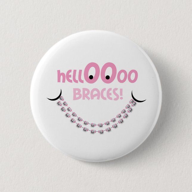 Hello Braces Pink 6 Cm Round Badge (Front)