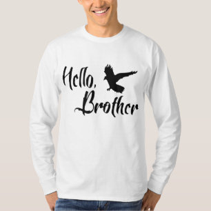 Hello Brother For Sister Brother T-Shirt