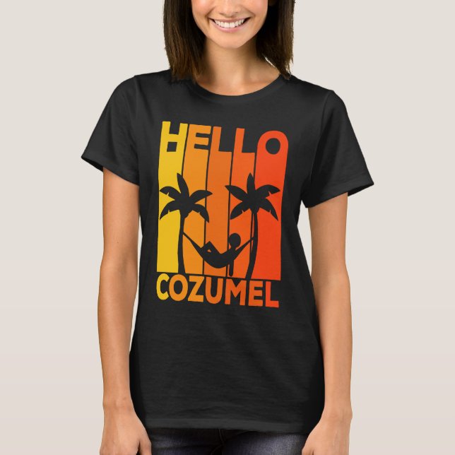 Hello Cozumel Island Vacation Sunset T-Shirt (Front)