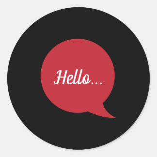 Hello custom Text  Round Sticker, Glossy, Small, Classic Round Sticker