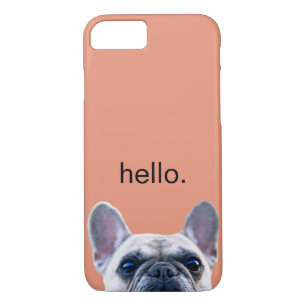 Hello Cute Funny French Bulldog Modern Trendy iPhone 8/7 Case