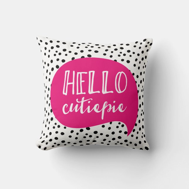 Hello Cutiepie pink black polka dot spotty pillow (Front)