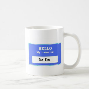 Hello Da Da Coffee Mug