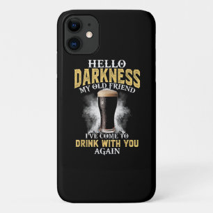Hello Darkness My Old Friend iPhone 11 Case