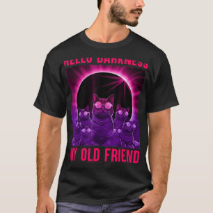 Hello Darkness My Old Friend Cat Total Solar Eclip T-Shirt