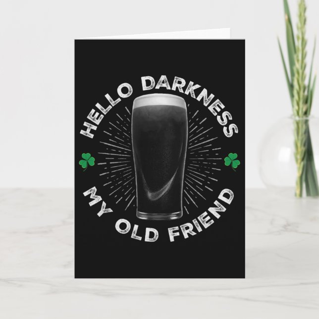Hello Darkness My Old Friend, Funny St Patrick's D Card (Front)