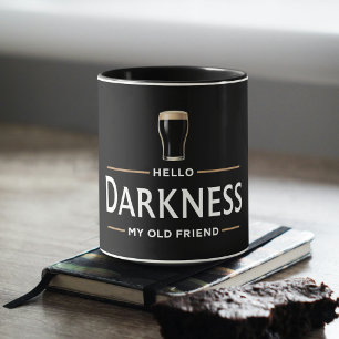Hello Darkness My Old Friend Funny St Patricks Day Mug