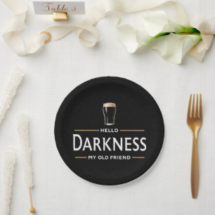 Hello Darkness My Old Friend Funny St Patricks Day Paper Plate