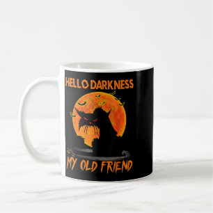 Hello Darkness My Old Friend Halloween Black Cat Coffee Mug