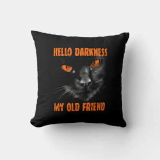 Hello Darkness My Old Friend: Halloween Edition Cushion