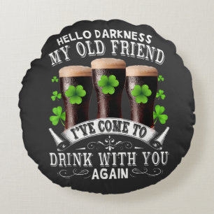 Hello Darkness My Old Friend Round Cushion