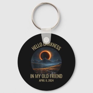 Hello Darkness My Old Friend Solar Eclipse April 0 Key Ring