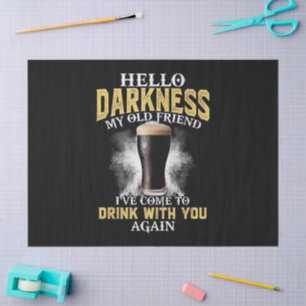 Hello Darkness My Old Friend Tissue Paper