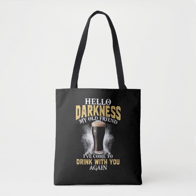Hello Darkness My Old Friend Tote Bag (Front)