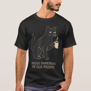 Hello Darkness Old Friend Cat and Coffee Halloween T-Shirt