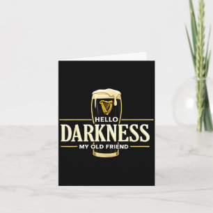 Hello darkness old friend irish beer st. patrick's card