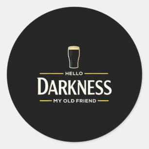 Hello darkness old friend irish beer st. patrick's classic round sticker