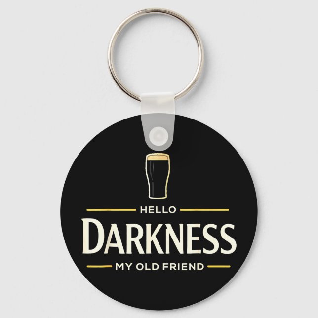 Hello darkness old friend irish beer st. patrick's key ring (Front)