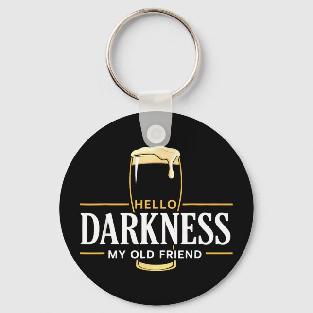 Hello darkness old friend irish beer st. patrick's key ring (Front)