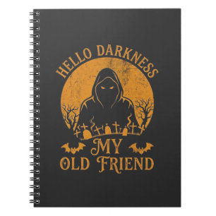 Hello Darkness Old Friend Reaper Orange Moon Grave Notebook