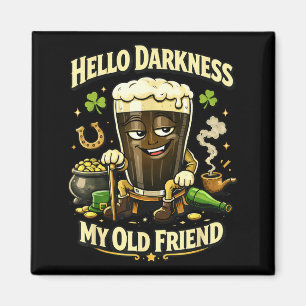 Hello darkness old friend st. patrick's day irish magnet