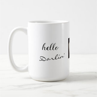 Hello Darlin' Coffee Mug