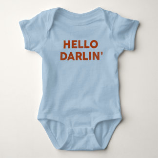 "Hello Darlin'" Funny & Cute Baby & Child Baby Bodysuit