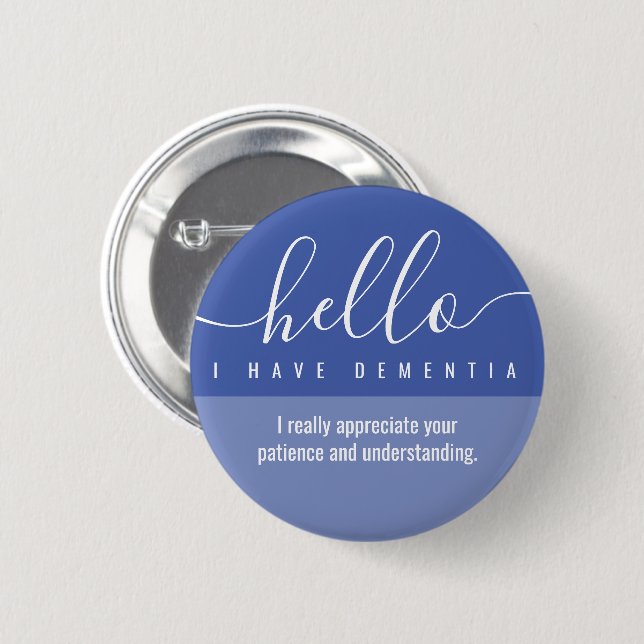 hello dementia awareness and emergency contact  6 cm round badge (Front & Back)