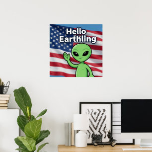 Hello Earthling Poster