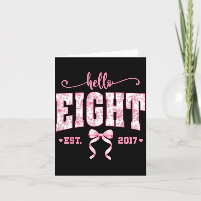 Hello Eight Est 2017 8th Birthday Girl Floral Coqu Card (Front)