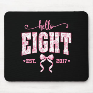 Hello Eight Est 2017 8th Birthday Girl Floral Coqu Mouse Pad