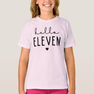Hello Eleven 11th Birthday celebration gift T-Shirt